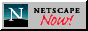[Get Netscape!]